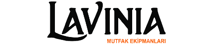 Lavinia Mutfak | Profesyonel Horeca Çözümleri